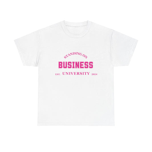 Standing On Business University T-shirt