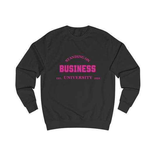 Standing On Business Sweatshirt