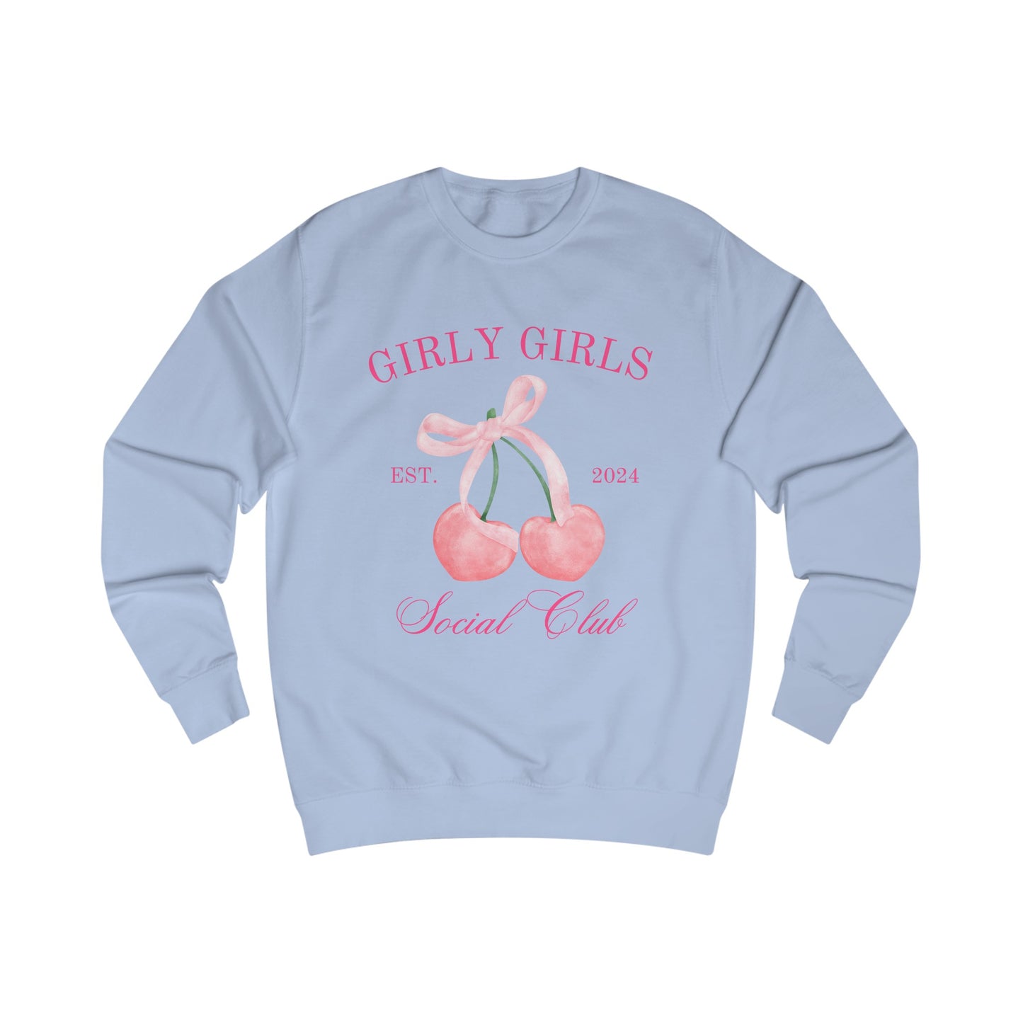 Girly Girl Social Club Sweatshirt