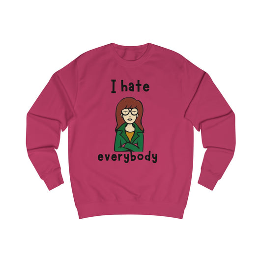 I Hate Everybody Sweatshirt