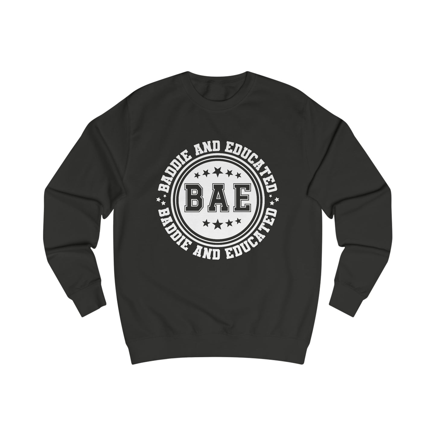 Baddie & Educated Sweatshirt