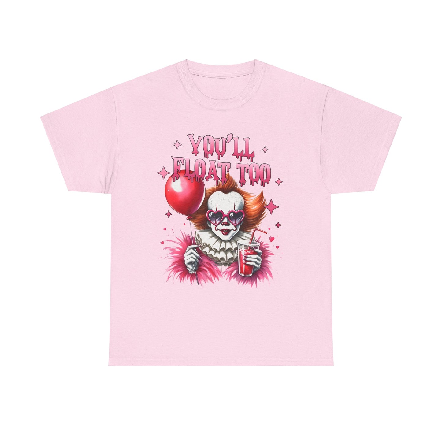 You'll Float Too T-shirt