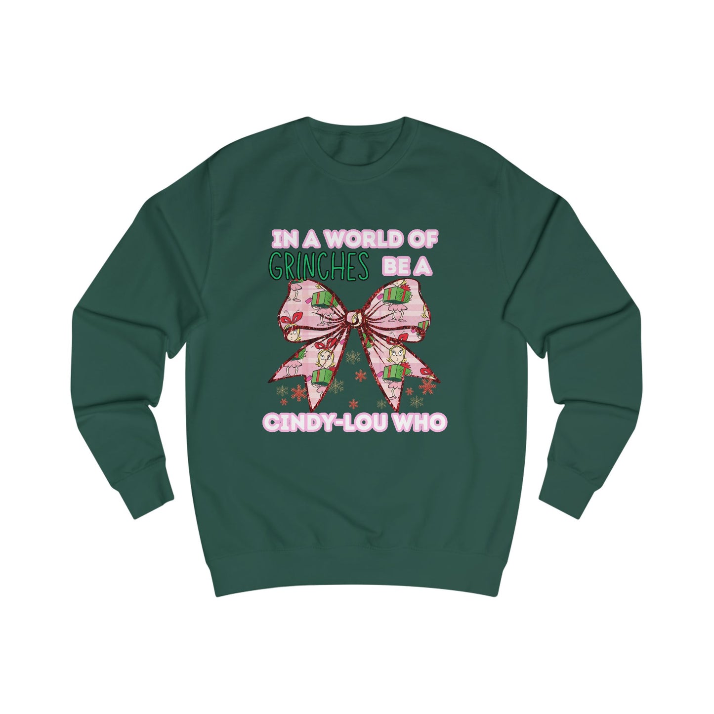 In a World of Grinches Sweatshirt