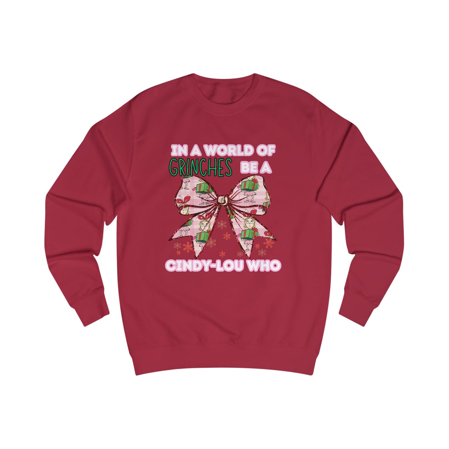 In a World of Grinches Sweatshirt