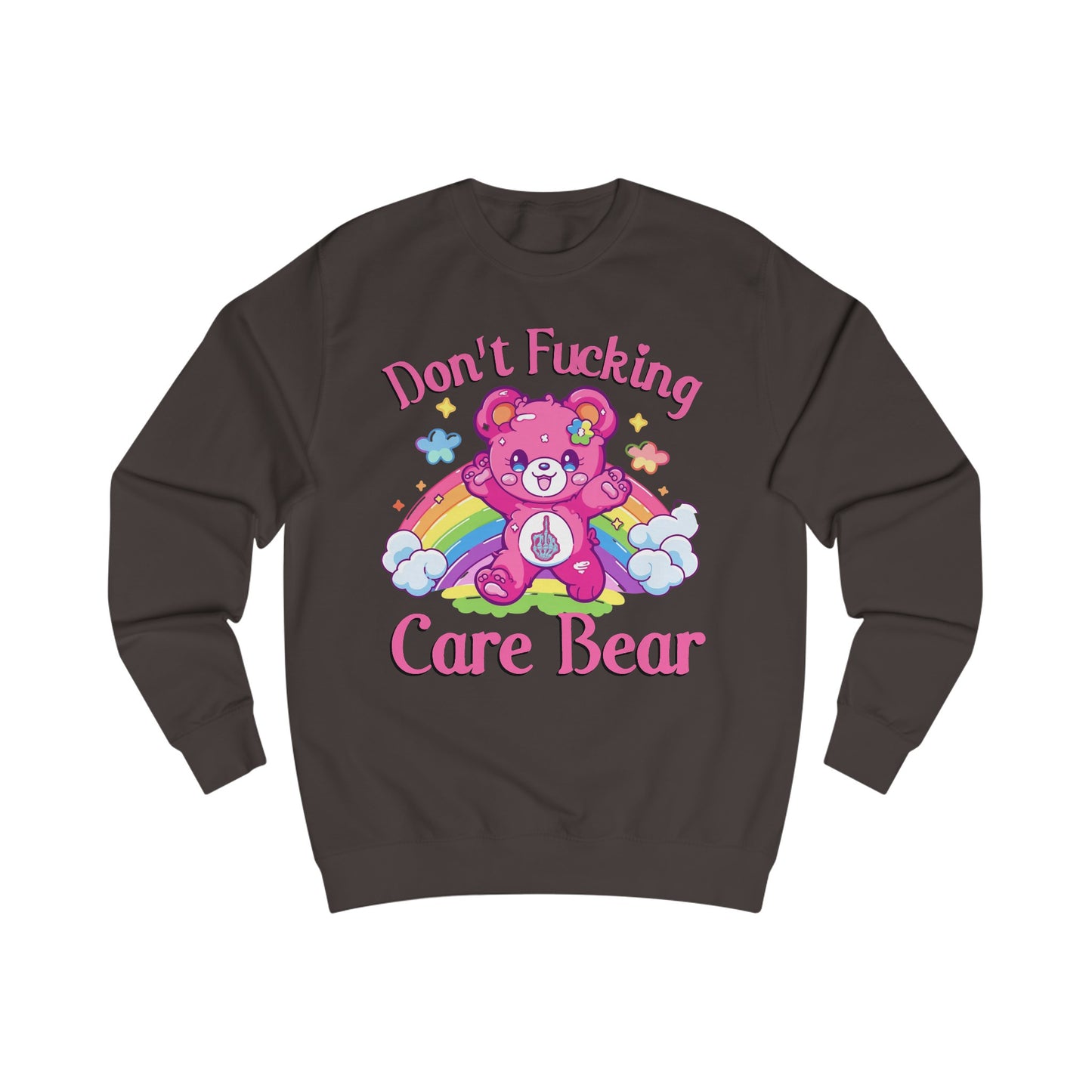 Don't Fucking Care Bear Sweatshirt