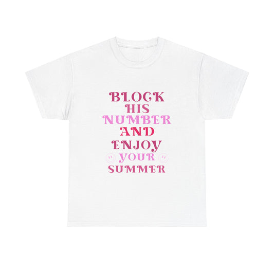 Block His Number T-Shirt