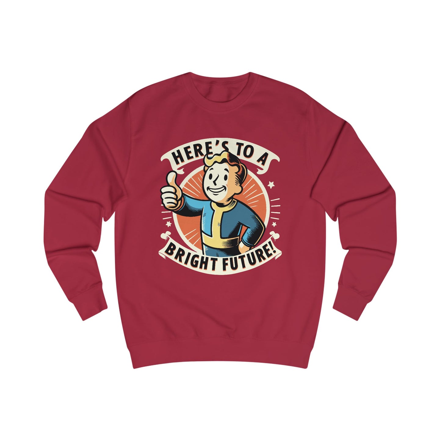 Here's to a Brighter Future Sweatshirt