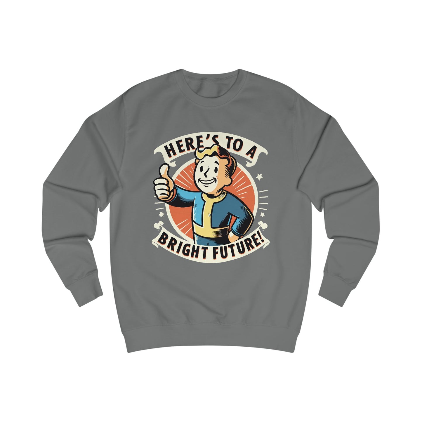 Here's to a Brighter Future Sweatshirt