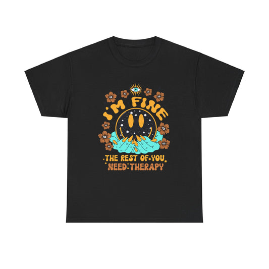 I'm Fine T-shirt