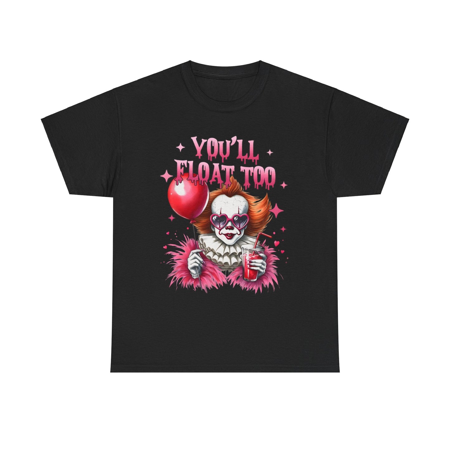 You'll Float Too T-shirt